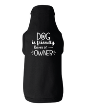 Beware of Owner Pet (Dog) Tank