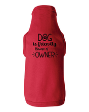 Beware of Owner Pet (Dog) Tank